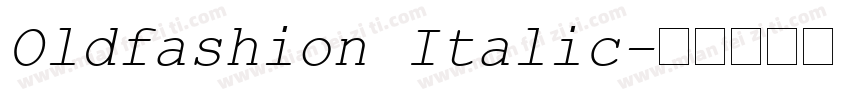 Oldfashion Italic字体转换
